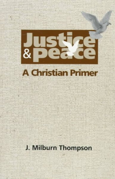 Justice and Peace: A Christian Primer
