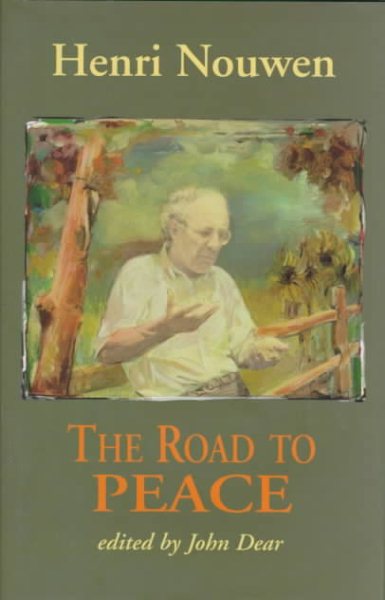 The Road to Peace: Writings on Peace and Justice cover