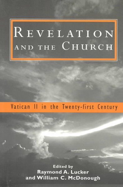 Revelation and the Church: Vatican II in the Twenty-First Century cover
