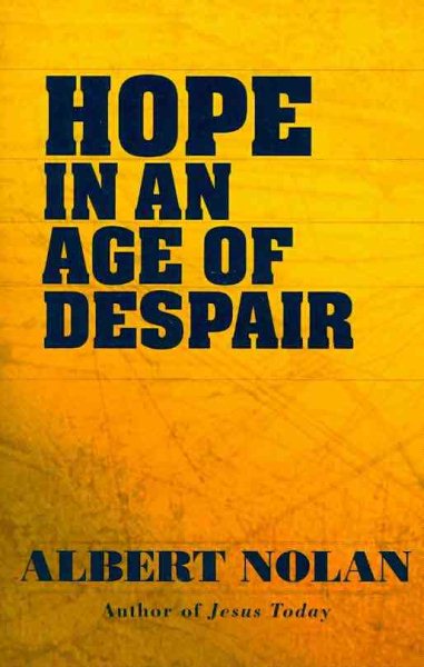 Hope in an Age of Despair: And Other Talks and Writings cover