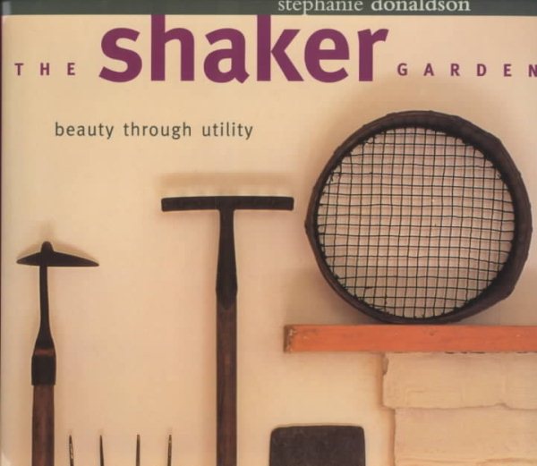 Shaker Garden: Beauty Thru Utility cover