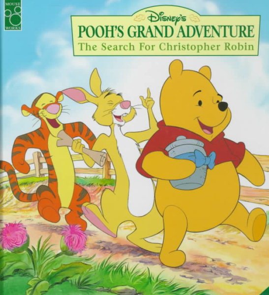 Disney's Pooh's Grand Adventure: The Search for Christopher Robin (Mouse Works Movie Storybook) cover