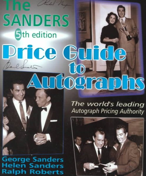 The Sanders Price Guide to Autographs, 5th Edition