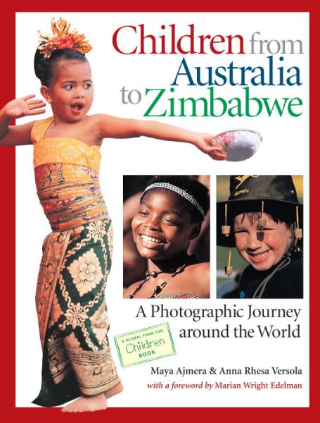 Children from Australia to Zimbabwe: A Photographic Journey around the World cover