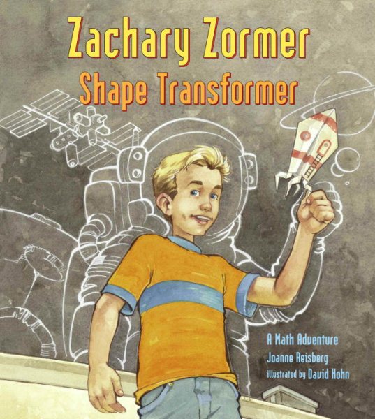 Zachary Zormer: Shape Transformer (Charlesbridge Math Adventures) cover