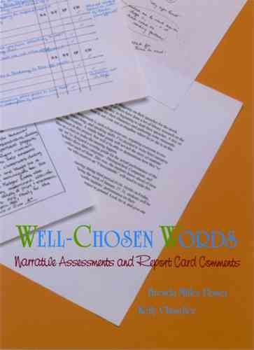 Well-Chosen Words: Narrative Assessments and Report Card Comments cover