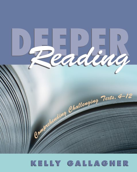 Deeper Reading: Comprehending Challenging Texts, 4-12 cover