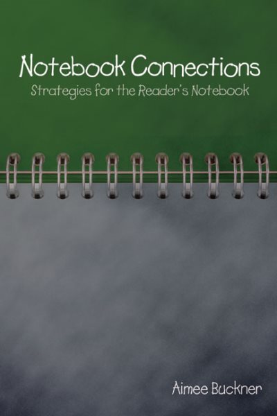 Notebook Connections: Strategies for the Reader's Notebook cover