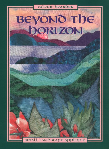 Beyond the Horizon. Small Landscape Appliqué cover