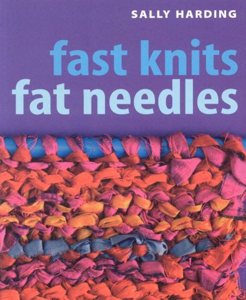 Fast Knits Fat Needles cover