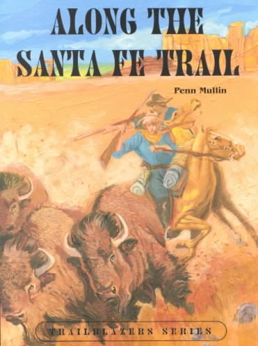 Along the Santa Fe Trail cover