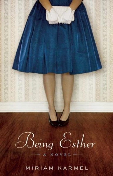 Being Esther: A Novel cover