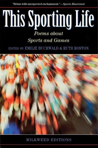 This Sporting Life: Contemporary American Poems about Sports and Games cover