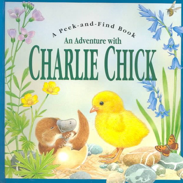 An Adventure with Charlie Chick (A Peek and Find Book) cover