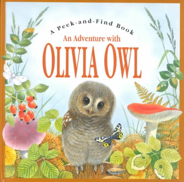 An Adventure with Olivia Owl (Peek and Find (PGW)) cover