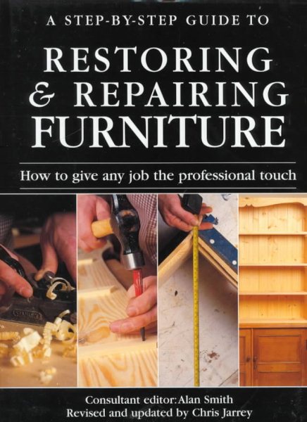 A Step-by-Step Guide to Restoring & Repairing Furniture cover