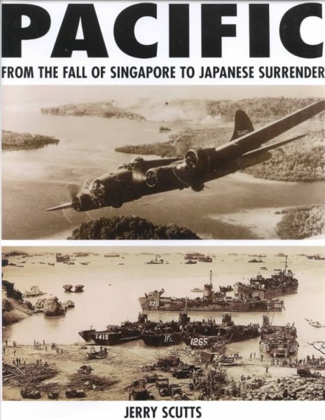 War in the Pacific: From the Fall of Singapore to Japanese Surrender cover
