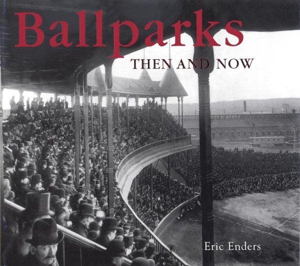 Ballparks Then and Now (Then & Now Thunder Bay) cover