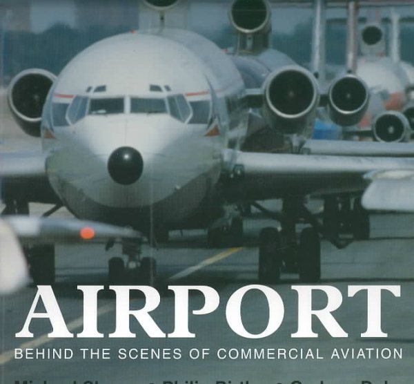 Airport: Behind the Scenes of Commercial Aviation cover
