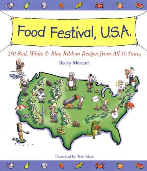 Food Festival, U.S.A.: Red, White, and Blue Ribbon Recipes from All 50 States cover
