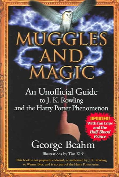 Muggles and Magic: An Unoffical Guide to J.K. Rowling and the Harry Potter Phenomenon cover