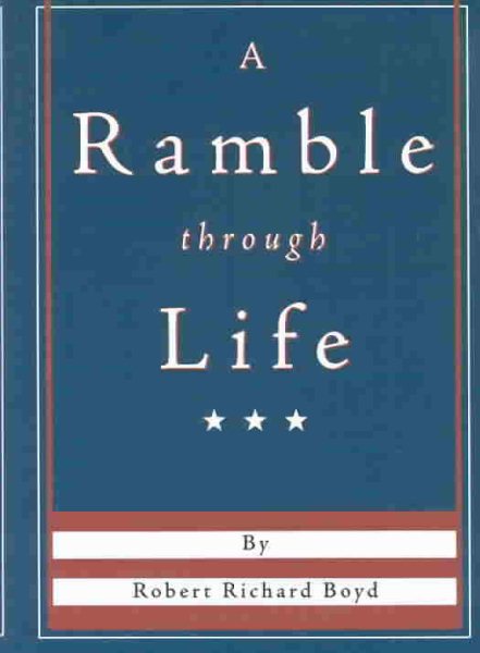 A Ramble Through Life