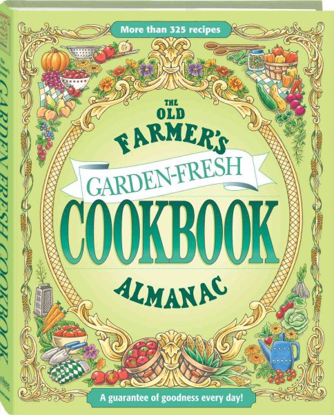 The Old Farmer's Almanac Garden Fresh Cookbook cover