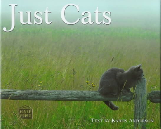 Just Cats (Half Pint Book Series) cover