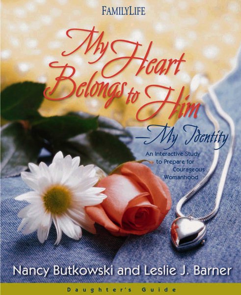 My Heart Belongs to Him-My Identity: Daughter's Guide