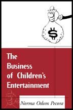 The Business of Children's Entertainment cover