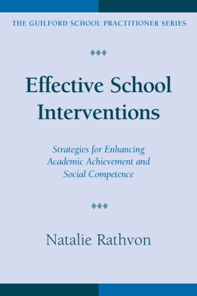 Effective School Interventions: Strategies for Enhancing Academic Achievement and Social Competence cover