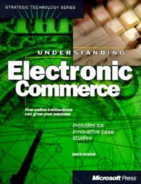 Understanding Electronic Commerce (Strategic Technology) cover