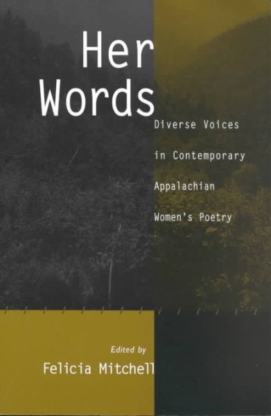 Her Words: Diverse Voices In Contemporary Appalachian Womens Poetr cover