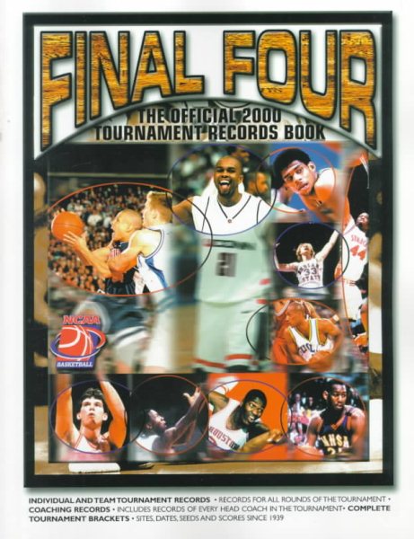 Final Four: The Official 2000 Tournament Records Book (NCAA FINAL FOUR TOURNAMENT RECORDS)