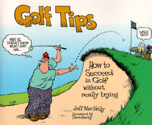 Golf Tips: How to Succeed in Golf Without Really Trying cover