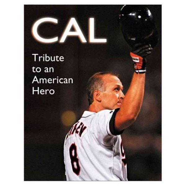 Cal: Tribute to an American Hero cover