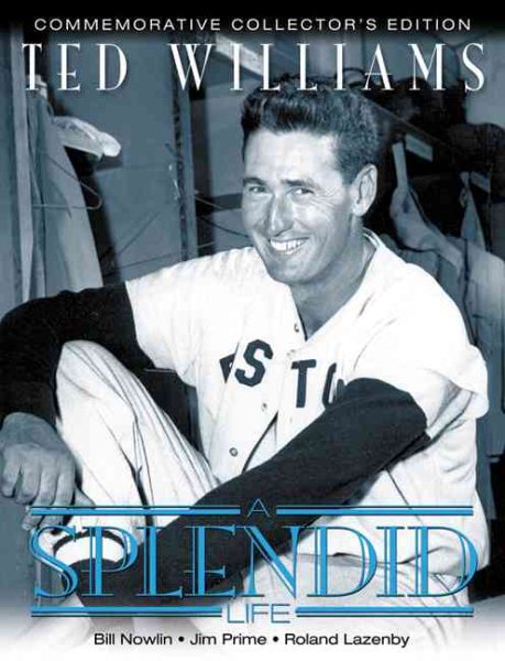 Ted Williams: A Splendid Life cover