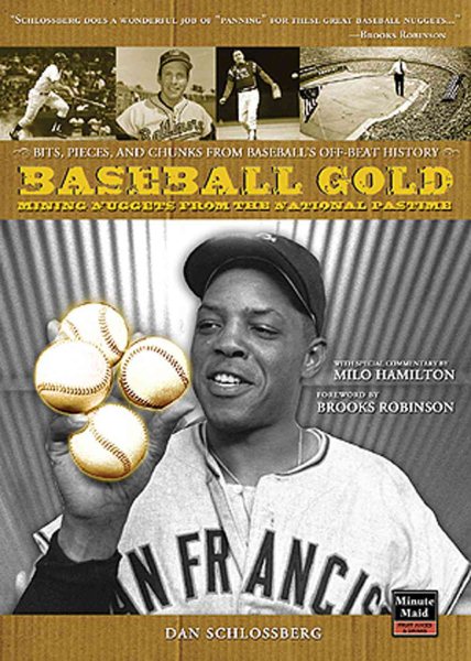 Baseball Gold: Mining Nuggets from Our National Pastime cover