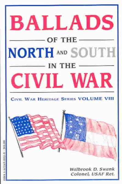 Ballads of the North and South in the Civil War (Civil War Heritage Series) cover
