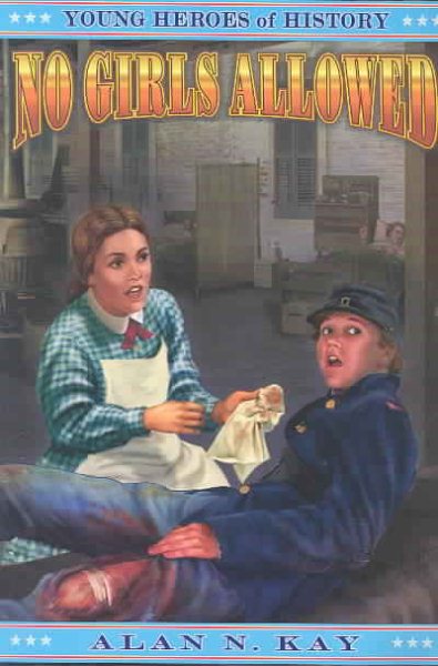 No Girls Allowed (Young Heroes of History (Paperback)) cover