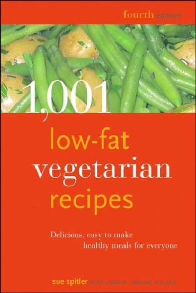 1,001 Low-Fat Vegetarian Recipes: Delicious, Easy-to-Make, Healthy Meals for Everyone cover
