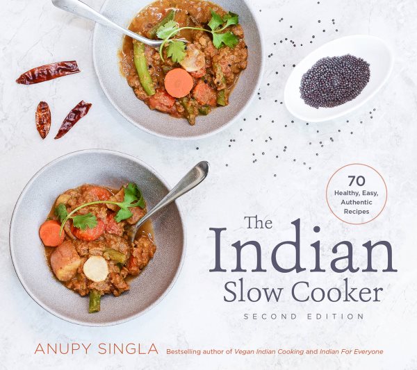 The Indian Slow Cooker: 70 Healthy, Easy, Authentic Recipes cover