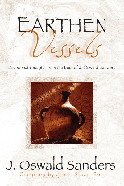 Earthen Vessels: Devotional Thoughts from the Best of J. Oswald Sanders cover