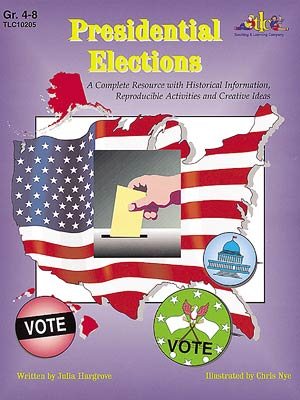 Presidential Elections: A Complete Resource with Historical Information, Activities and Ideas cover
