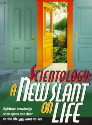 Scientology: A New Slant On Life