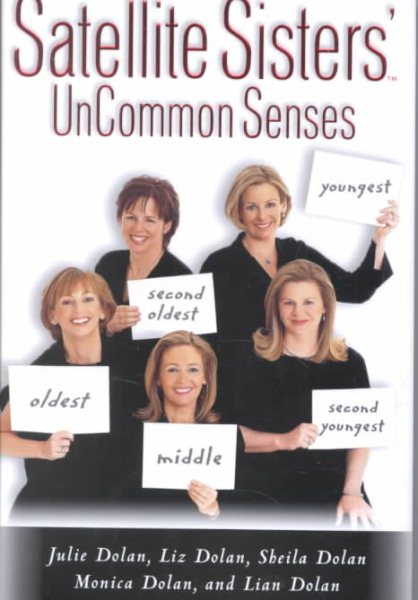 Satellite Sisters' UnCommon Senses