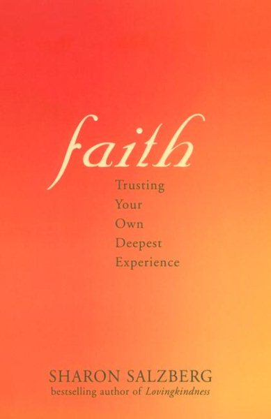 Faith: Trusting Your Own Deepest Experience cover