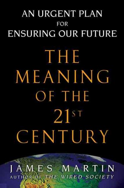 The Meaning of the 21st Century cover