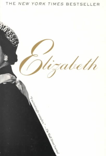Elizabeth: A Biography of Britain's Queen cover