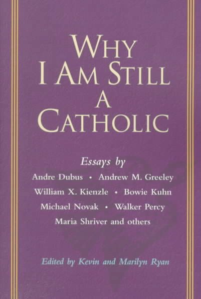 Why I Am Still a Catholic cover